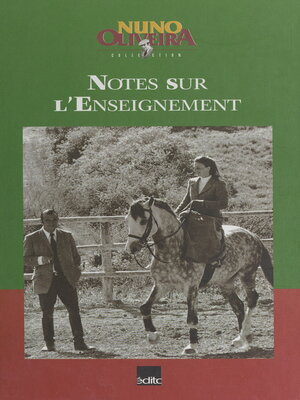 cover image of Notes sur l'enseignement de Nuno Oliveira